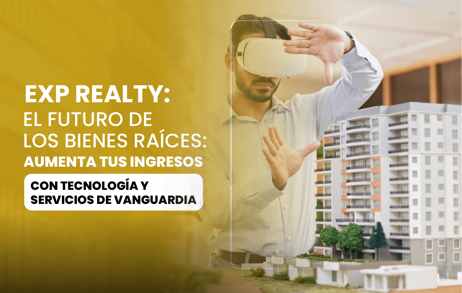 eXp WorldeXp Realty, el futuro de los bienes raíces: Aumenta tus ingresos con tecnología y servicios de vanguardia: La oficina del futuro que ya es una realidad