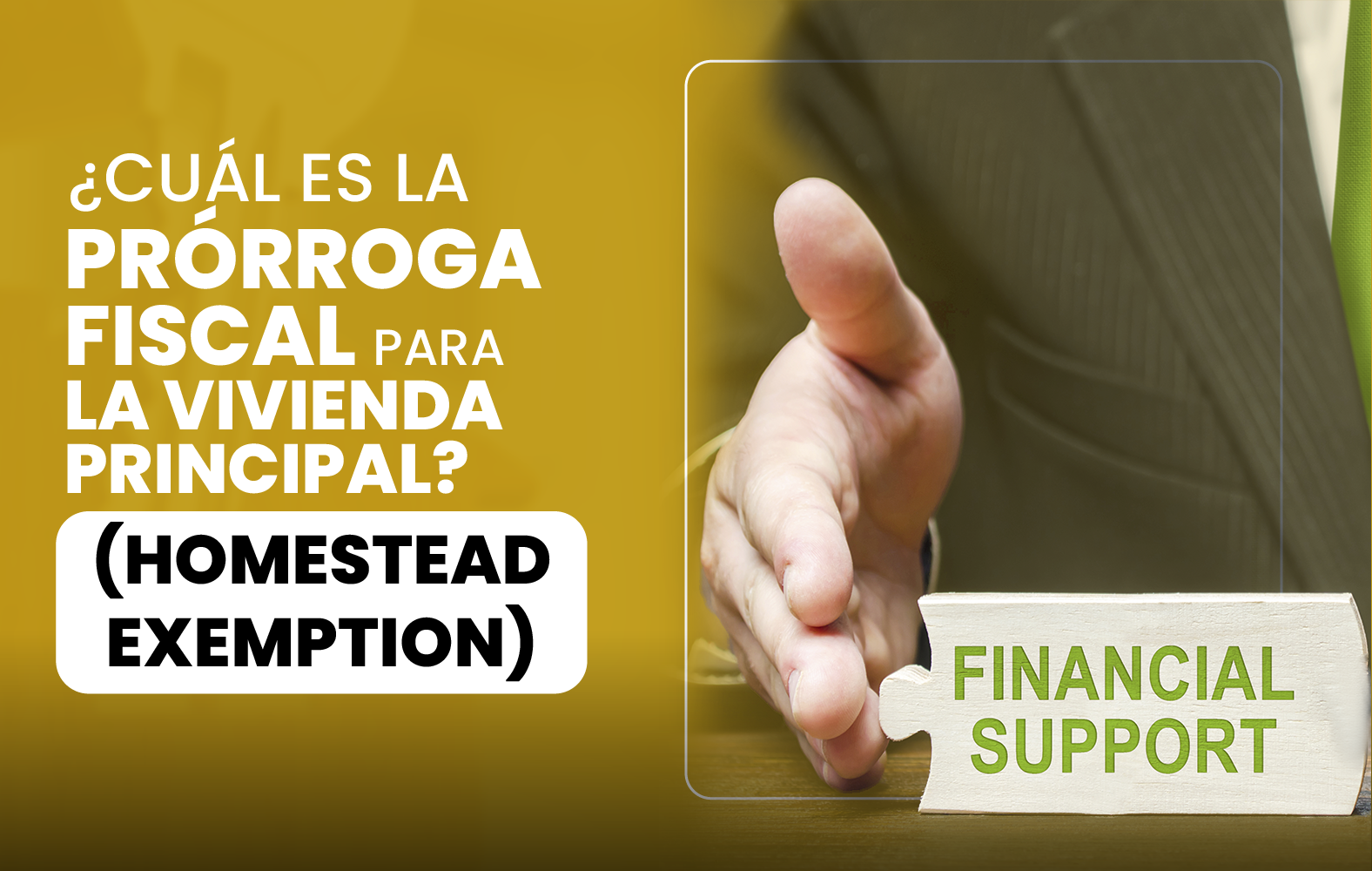 ¿Cuál es la prórroga fiscal para la vivienda principal? (Homestead Exemption)?