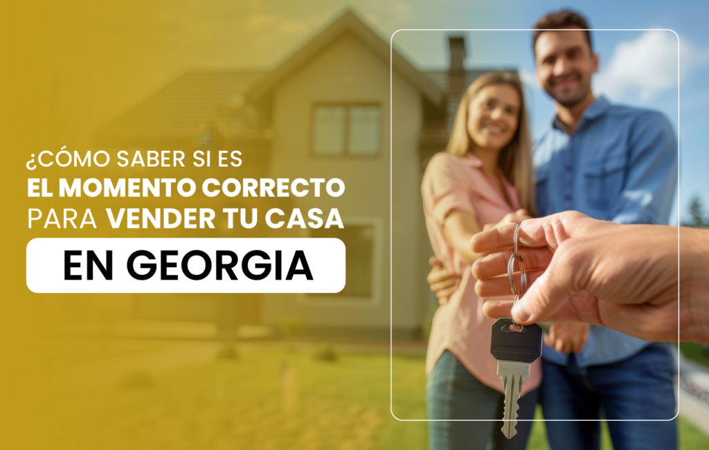 Cómo saber si es el momento correcto para vender tu casa en Georgia